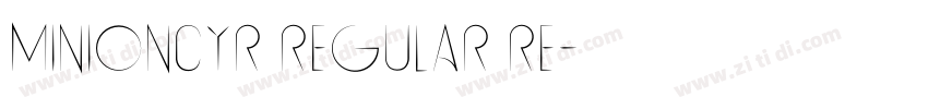 MinionCyr Regular Re字体转换